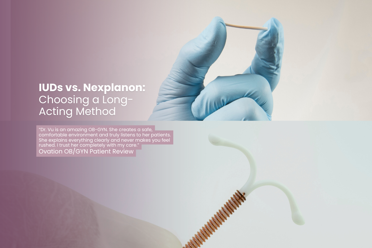IUDs vs. Nexplanon: Choosing a Long-Acting Method