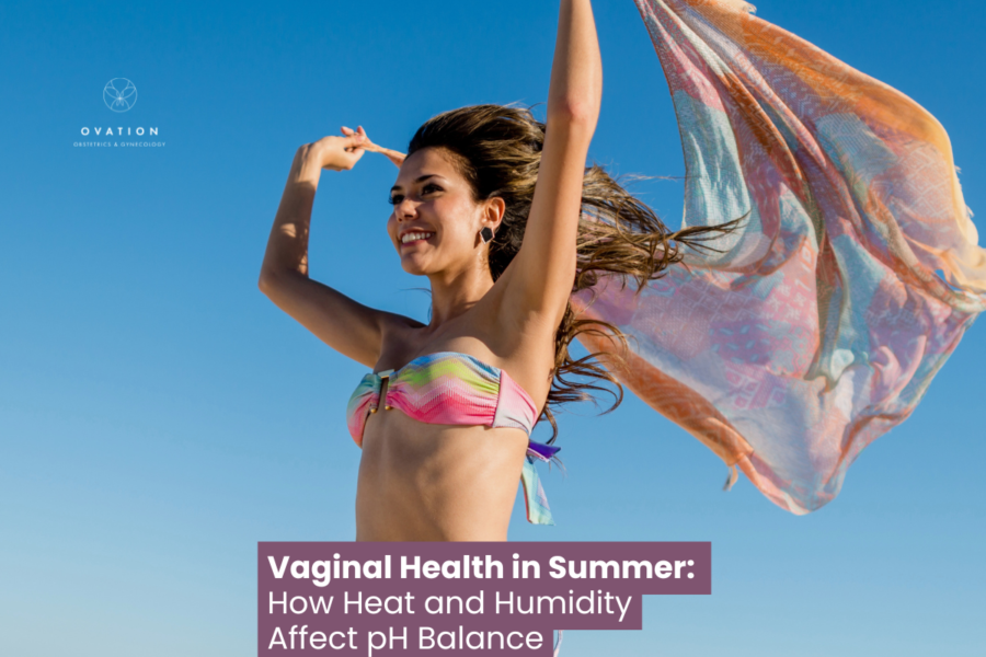 Vaginal Health in Summer: How Heat and Humidity Affect pH Balance